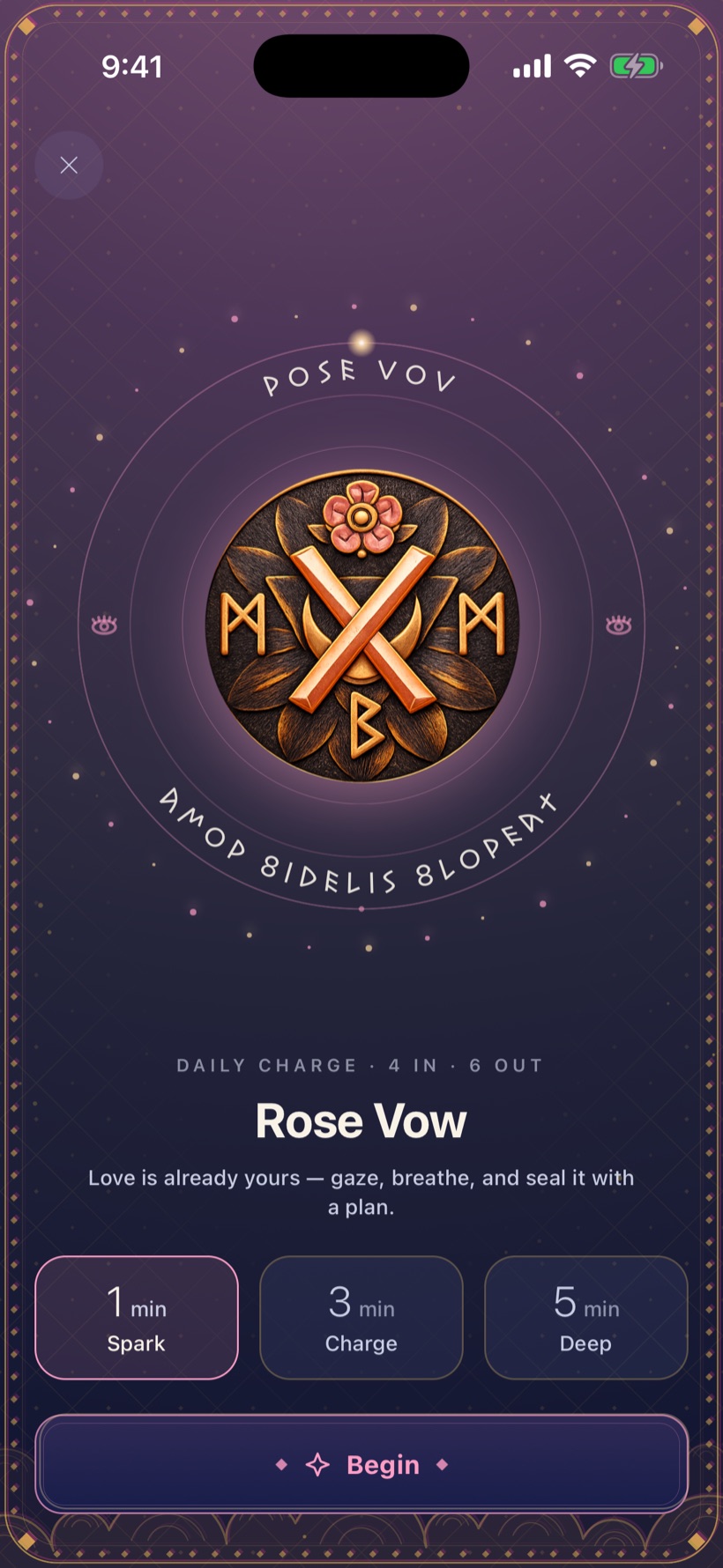 The Rose Vow seal above its daily charge, with one, three and five minute options and a Begin button.