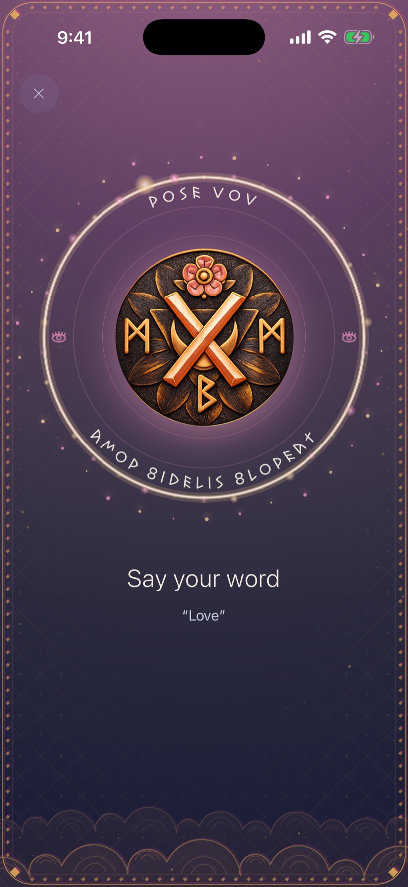 The word step — 'Say your word' beneath the seal, with the bearer's own word, Love.